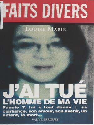 cover image of J'ai tué l'homme de ma vie